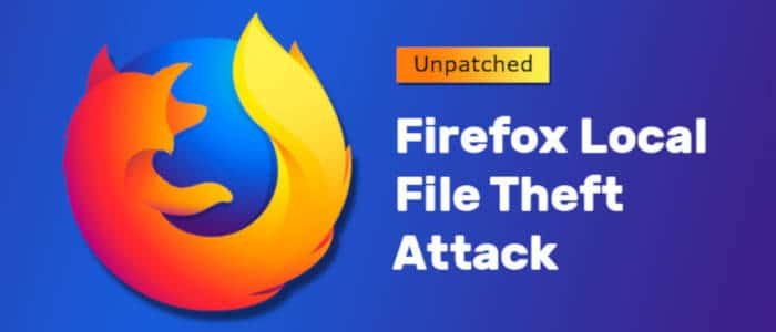 Fallo De Hace 17 Años En Firefox Permite Robar Archivos Usando HTML