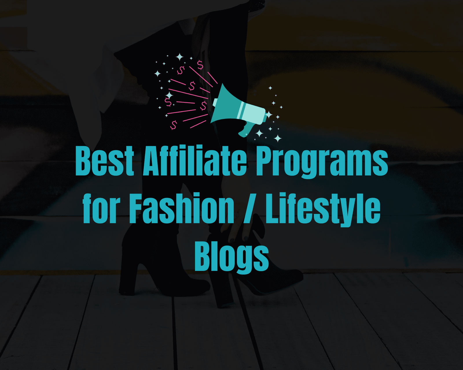 Los 6 mejores programas de afiliados para blogs de moda/estilo de vida en 2022