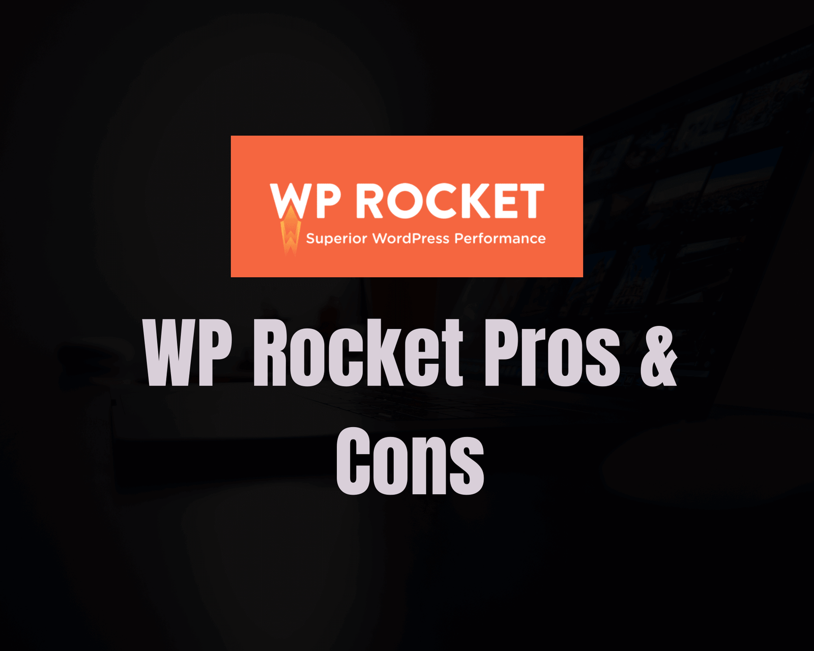 Pros y contras de WP Rocket 2022 (comparación de planes y características)